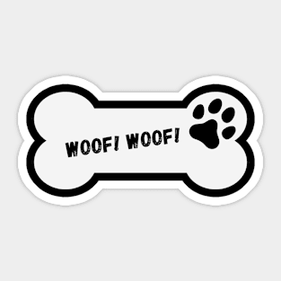 Dog woof woof Sticker